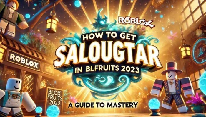 How to Get Salougatar in Blox Fruits 2023