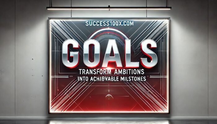 Success100x.com Goals