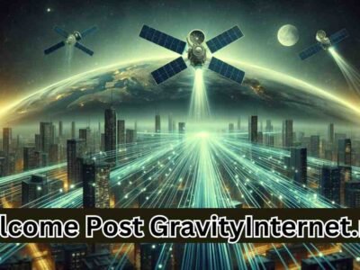 Welcome Post GravityInternet.net