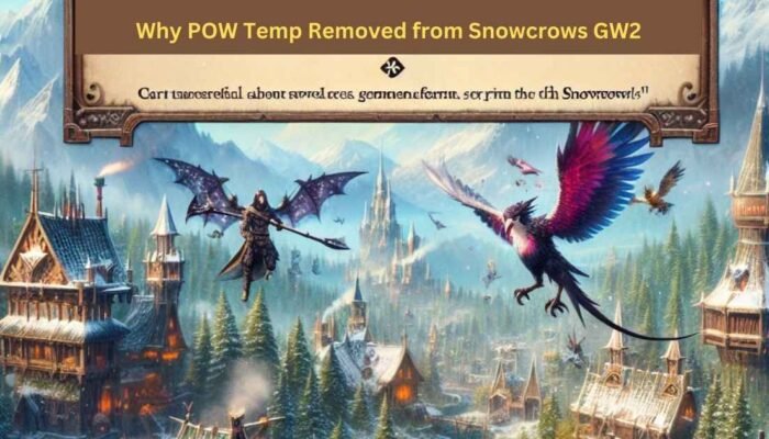 Why POW Temp Removed from Snowcrows GW2